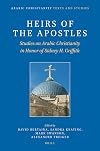 Heirs of the Apostles (Arabic Christianity) (English and Arabic Edition)