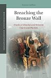 Breaching the Bronze Wall: Franks at Mamluk and Ottoman Courts and Markets (Mediterranean Reconfigurations)