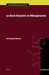 Le Devin historien en Mésopotamie (Ancient Magic and Divination) (French Edition)