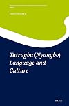 Tutrugbu (Nyangbo) Language and Culture (Grammars and Sketches of the World's Languages: Africa)