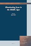 Illuminating Jesus in the Middle Ages (Commentaria)