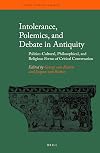 Intolerance, Polemics, and Debate in Antiquity (Themes in Biblical Narrative)