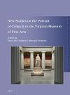 New Studies on the Portrait of Caligula in the Virginia Museum of Fine Arts (Monumenta Graeca Et Romana)