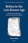 Byblos in the Late Bronze Age (Studies in the Archaeology and History of the Levant)