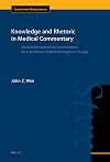 Knowledge and Rhetoric in Medical Commentary Ancient Mesopotamian Commentaries on a Handbook of Medical Diagnosis (Sa-gig), Cuneiform Monographs vol. 49/1