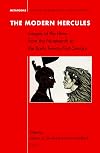 The Modern Hercules Images of the Hero from the Nineteenth to the Early Twenty-First Century (Metaforms)