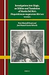 Investigations into Magic, an Edition and Translation of Martín Del Río’s Disquisitionum magicarum libri sex Volume 1 (Heterodoxia Iberica, 6)