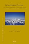 Ethnolinguistic prehistory : the peopling of the world from the perspective of language, genes and material culture
