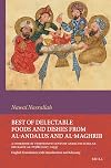 Best of Delectable Foods and Dishes from al-Andalus and al-Maghrib: A Cookbook by Thirteenth-Century Andalusi Scholar Ibn Razīn al-Tujībī (1227–1293) ... 186) (English and Arabic Edition)