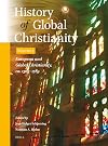 European and Global Christianity, Ca. 1500-1789 (History of Global Christianity, 1)