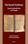 The Sound Traditions: Studies in Ismaili Texts and Thought