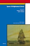 Spaces of Enlightenment Science (Knowledge Infrastructure and Knowledge Economy, 8)