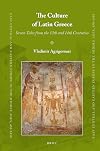 The Culture of Latin Greece: Seven Tales from the 13th and 14th Centuries (East Central and Eastern Europe in the Middle Ages, 450-1450, 86)