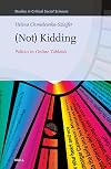 Not Kidding: Politics in Online Tabloids (Studies in Critical Social Sciences, 283)