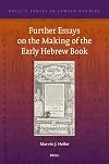 Further essays on the making of the early Hebrew book