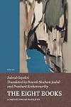 The Eight Books: A Complete English Translation (English and Persian Edition)