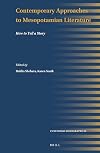 Contemporary approaches to Mesopotamian literature : how to tell a story