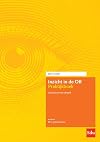 Inzicht in de OR - Praktijkboek (Leidraad voor het OR-werk) JAN 503.01