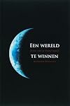 Een wereld te winnen zestien visies op maatschappelijk verantwoord ondernemen