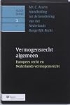 Mr. C. Assers handleiding tot de beoefening van het Nederlands Burgerlijk Recht = Asser-serie. 3: Vermogensrecht algemeen. Dl. I: Europees recht en Nederlands vermogensrecht