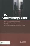 De ondernemingskamer de ondernemingskamer en het Nederlandse ondernemingsrecht