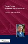 Perspectives on international insolvency law (A tribute to Bob Wessels)