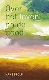 Over het leven na de dood wat gestorvenen vertellen
