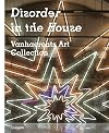Disorder in the house : Vanhaerents art collection
