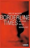 Borderline times het einde van de normaliteit