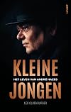 Kleine jongen : het leven van André Hazes