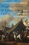 Ooggetuigen van de Tachtigjarige Oorlog van de eerste ruzie tot het laatste kanonschot