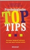 Psychologische toptips : de beste 'feelgood'-adviezen voor een sterk mentaal welzijn
