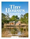 Tiny Houses Living - Minder huis , Meer Leven