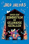 Over een zombiefilm en gelukkige getallen