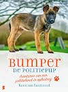 Bumper de politiepup avonturen van een politiehond in opleiding