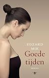 Goede tijden : roman