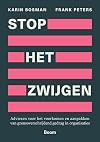 Stop het zwijgen: adviezen voor het voorkomen en aanpakken van grensoverschrijdend gedrag in organisaties