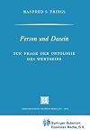 Person und Dasein: Zur Frage der Ontologie des Wertseins.