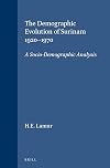 The demographic evolution of Surinam 1920-1970; a socio-demographic analysis
