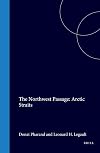 The Northwest Passage: Arctic Straits (International Straits of the World)