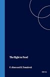 The Right to Food (International Studies in Human Rights)
