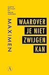 Waarover je niet zwijgen kan | daarover moet je kort zijn