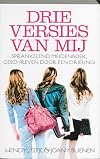 Drie versies van mij: een jaar uit het leven van een drieling