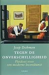 Tegen de onverschilligheid pleidooi voor een moderne levenskunst