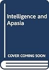 Intelligence and Apasia (Neurolinguistics)