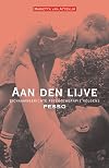 Aan den lijve: lichaamsgerichte psychotherapie volgens Pesso