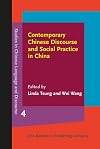 Contemporary Chinese discourse and social practice in China