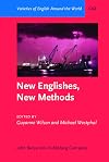 New Englishes, New Methods (Varieties of English Around the World, G68)