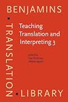 Teaching Translation and Interpreting 3 (Benjamins Translation Library)