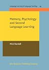 Memory, Psychology and Second Language Learning (Language Learning & Language Teaching)